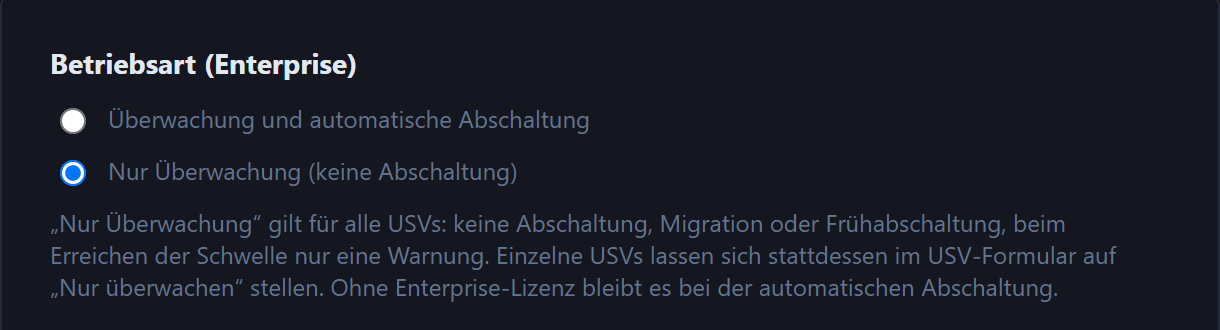 Einstellung „Betriebsart (Enterprise)“ auf der Dienst-Seite mit den Optionen „Überwachung und automatische Abschaltung“ und „Nur Überwachung (keine Abschaltung)“